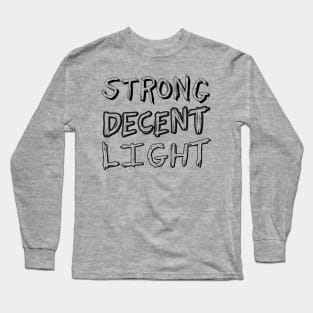 Anthony Fantano Needle Drop Strong Decent Light Transparent Long Sleeve T-Shirt